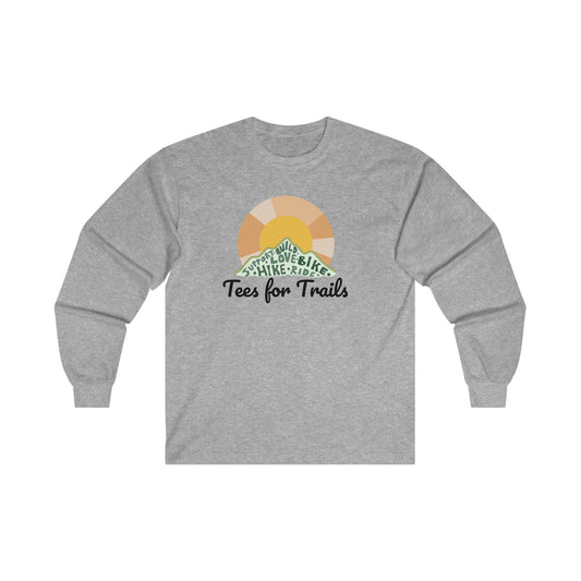 Hike. Ride. Support. Long Sleeve Tee