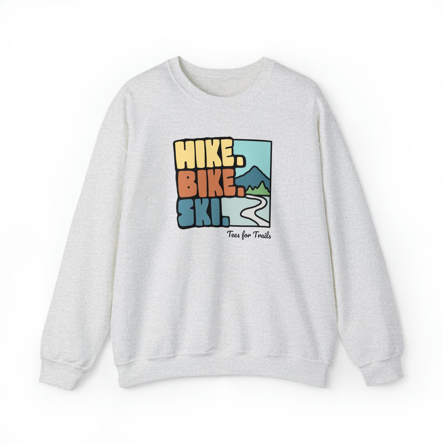 Hike. Bike. Ski. Crewneck Sweatshirt